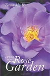 A Year In My Rose Garden Book
