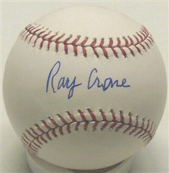 RAY CRONE SIGNED MLB BASEBALL