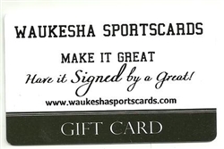 WAUKESHA SPORTSCARDS $25 GIFT CARD
