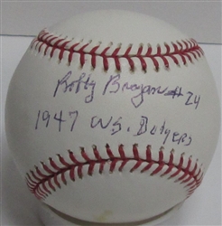 BOBBY BRAGAN (d) SIGNED OFFICIAL MLB  BASEBALL W/ 1947 WS Dodgers