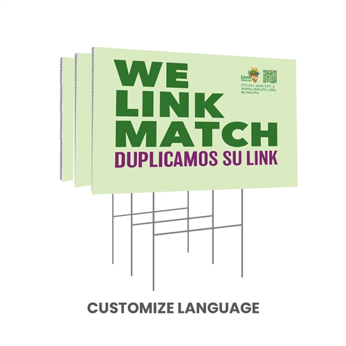 Link Match / SNAP Yard Signs