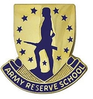 US Army Unit Crest: Reserve Forces School - Motto: ARMY RESERVE SCHOOL