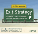 Exit Strategy: Selling and Other Strategies to Leave the Practice of Law (3-DVD Set)