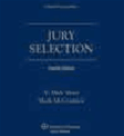 Jury Selection, Fourth Edition