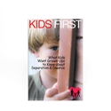 Kids First-What Kids Want Grown-Ups to Know