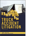 Truck Accident Litigation, Third Edition