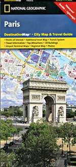 Paris, France DestinationMap by National Geographic Maps [no longer available]