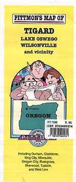 Tigard, Lake Oswego and Wilsonville, Oregon by Pittmon Map Company [no longer available]