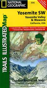 Yosemite Southwest, Yosemite Valley and Wawona, Map 306 by National Geographic Maps [no longer available]