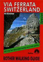 Via Ferrata Switzerland, Rother Walking Guide by Rother Walking Guide [no longer available]