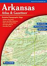 Arkansas Atlas and Gazetteer by DeLorme [no longer available]