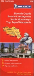Slovenia, Croatia, Bosnia-Herzegovina, Yugoslavia and Macedonia (736) by Michelin Maps and Guides [no longer available]