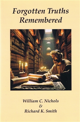 Forgotten Truths Remembered
