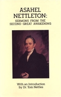 Asahel Nettleton: Sermons from the Second Great Awakening
