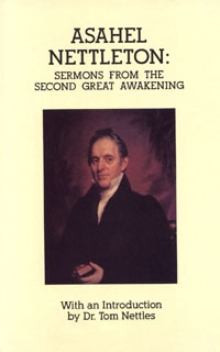 Asahel Nettleton: Sermons from the Second Great Awakening