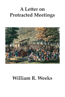 A Letter on Protracted Meetings