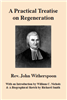 A Practical Treatise on Regeneration