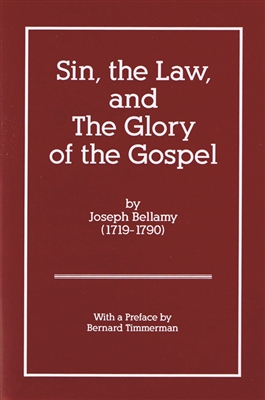 Sin, the Law, and the Glory of the Gospel