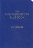 Pipe Fabricator's Blue Book #PBB2