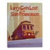 Larry Gets Lost in San Francisco Book
