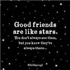 Good Friends are like Stars magnet by Quotable