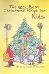 THE VERY BEST CHRISTMAS PLAYS FOR KIDS