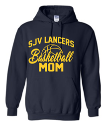 SJV Basketball Mom Hooded Sweatshirt