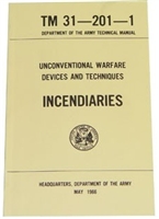 INCENDIARIES TM 31-201-01 U.S. Military Field Manual