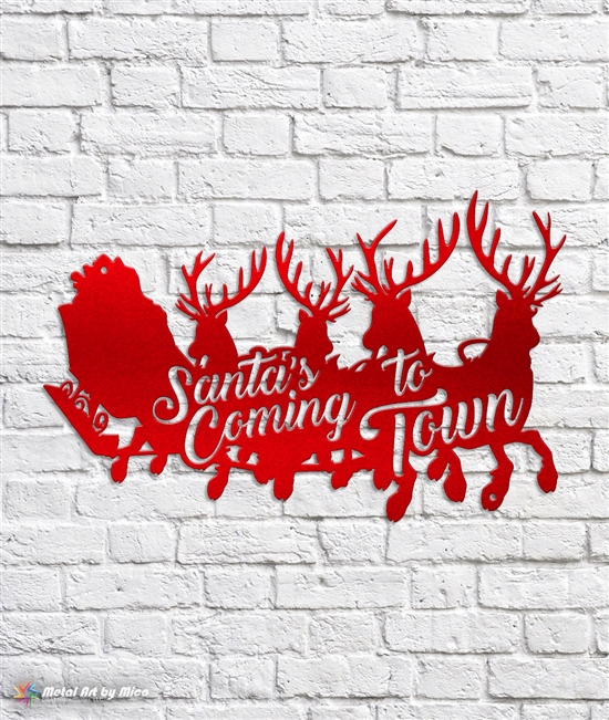 Santa's Coming To Town Metal Sign