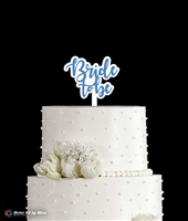 Bride to Be Cake Topper