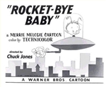 Rocket-Bye Baby