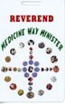 Medicine Way Minister Badge