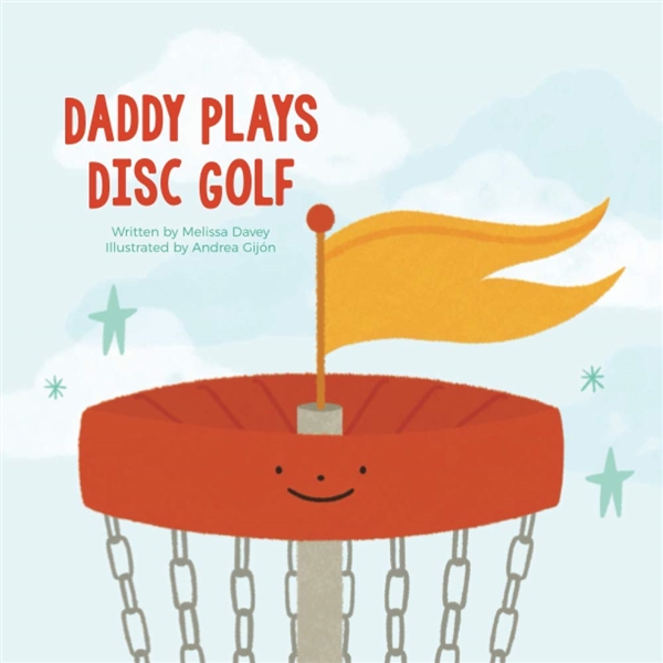 Daddy Plays Disc Golf Papperback Book