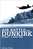 Air Battle for Dunkirk. Franks.