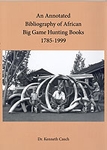 An Annotated Bibliography of African Big Game Hunting Books. Czech