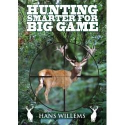 Hunting Smarter for Big Game. Willems