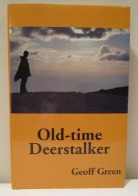 Old Time Deerstalker. Geoff Green