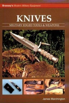Military Edged Tools And Weapons. Marchington.