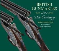 British Gunmakers of the 21st Century. Dallas.