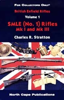 British Enfield Rifles SMLE( No1) Rifles Mk1 & Mk111. Stratton.