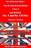 British Enfield Rifles Lee Enfield No4 & No5 Rifles. Stratton