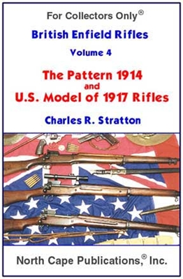 British Enfield Rifles P14 & the US M17 Rifles. Stratton