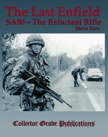 The Last Enfield SA80- The Reluctant Rifle. Raw.