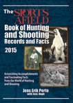 The Sports Afield Book of Hunting &  Shooting Records & Facts