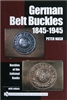 German Belt Buckles 1845-1945: Buckles of the Enlisted Ranks. Nash.