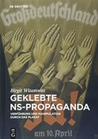 Geklebte NS-Propaganda. VerfÃ¼hrung und Manipulation durch das Plakat. Witamwas.