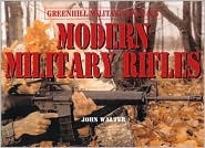 Modern military Rifles.  Walter