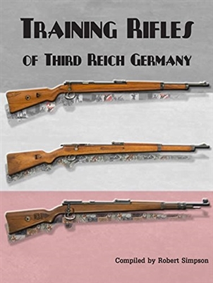 Training Rifles of Third Reich Germany. Simpson.