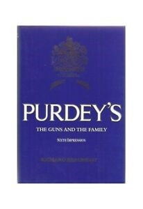 Purdey's: The Guns and the Family. Beaumont
