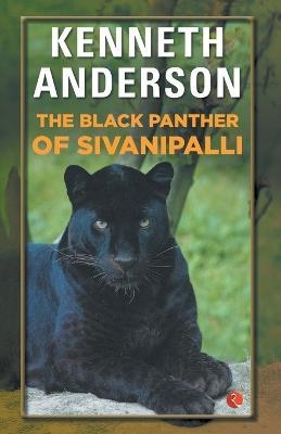 The Black Panther of Sivanipalli. Anderson.